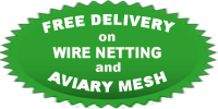 Free Delivery on wire netting, welded mesh, chicken wire and aviary mesh